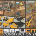 SimpliCity Construction Yard