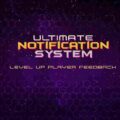 Ultimate Notification System – Player Feedback Made Easy