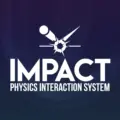 Impact – Physics Interaction System