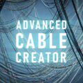 Advanced Cable Creator