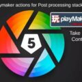 Post Processing Stack V2 – the Playmaker Actions