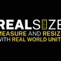 Real Size: Measure and Resize with Real World Units