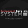 Component Save System